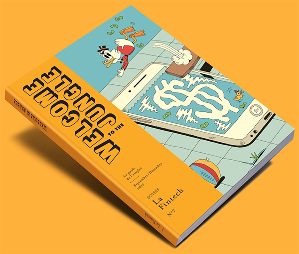 Le magazine qui explore la jungle de l'emploi #7 | Dossier spécial Fintech
